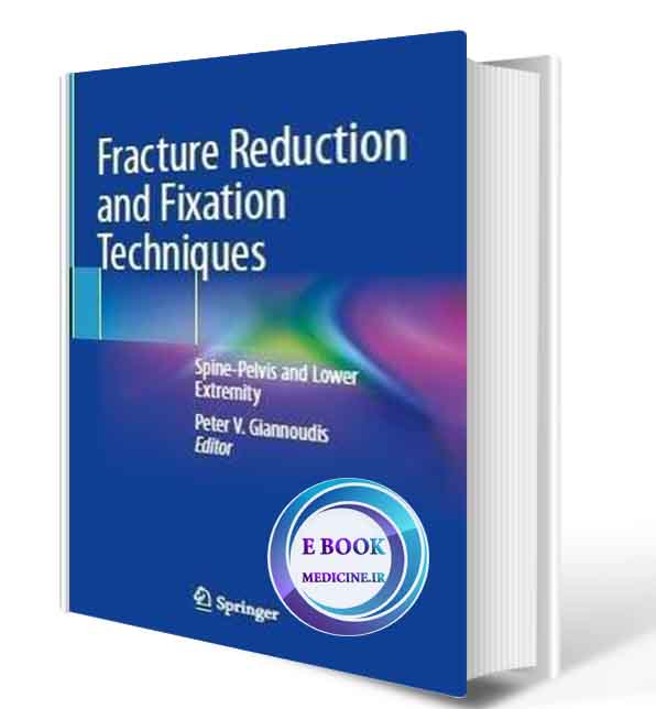 دانلود کتابFracture Reduction and Fixation Techniques: Upper Extremities 1st ed 2020 (ORIGINAL PDF)